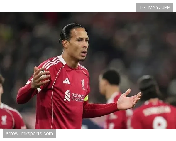 范戴克领导力获赞:后防核心作用凸显,表现稳健 范戴克领导力获赞:后防核心作用凸显,表现稳健